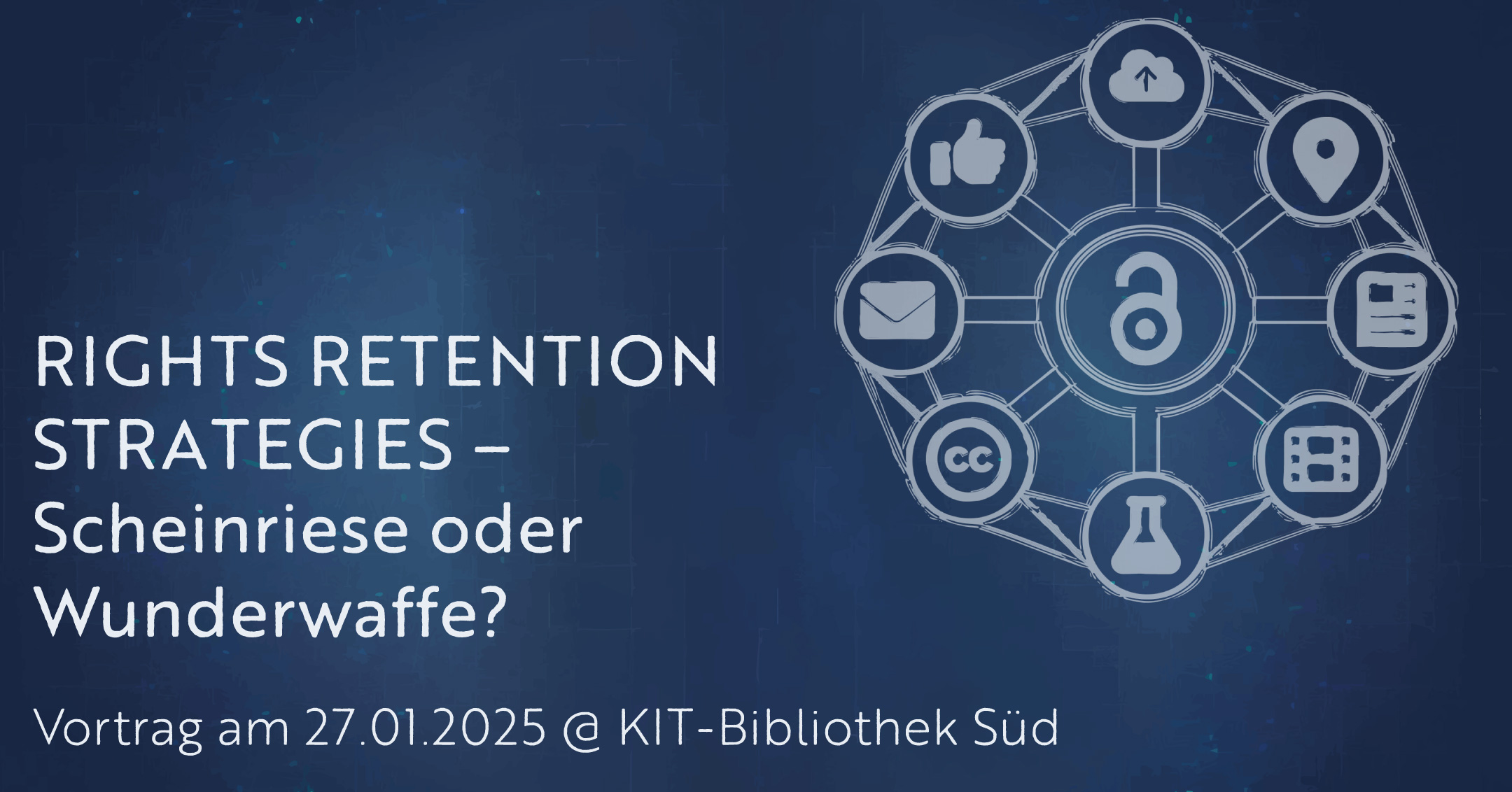 RIGHTS RETENTION STRATEGIES – Scheinriese oder Wunderwaffe?